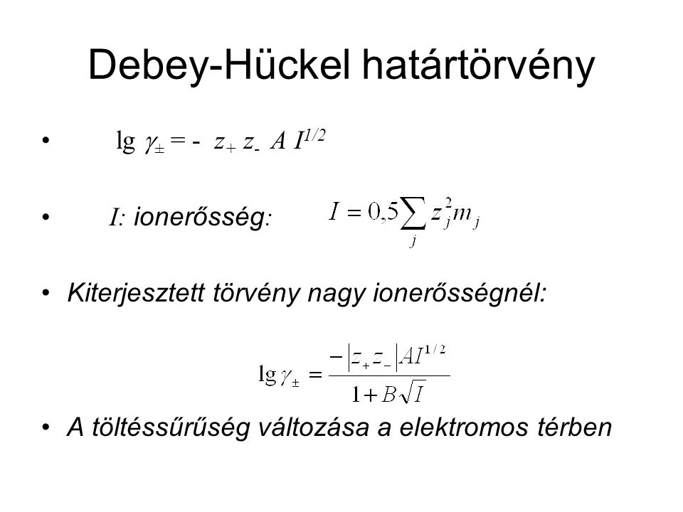 Debey-Hückel határtörvény