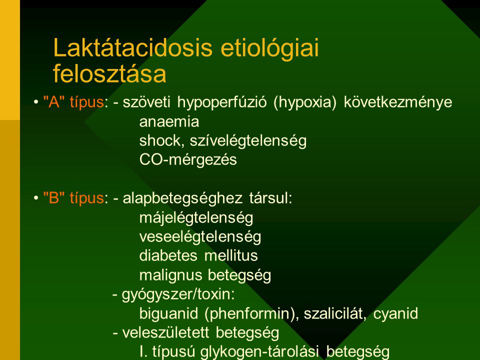 Laktátacidosis etiológiai felosztása