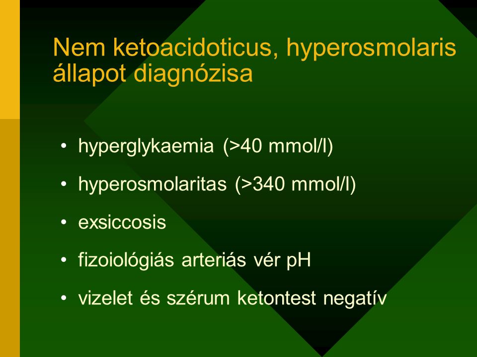 Nem ketoacidoticus, hyperosmolaris állapot diagnózisa