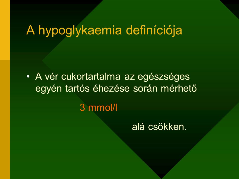 A hypoglykaemia definíciója