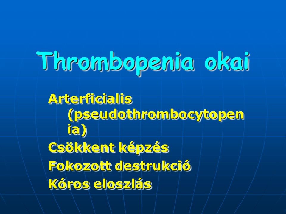 Thrombopenia okai Arterficialis (pseudothrombocytopenia)