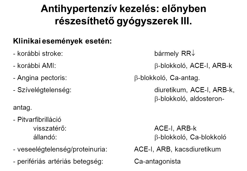 Antihypertenzív kezelés: előnyben részesíthető gyógyszerek III.