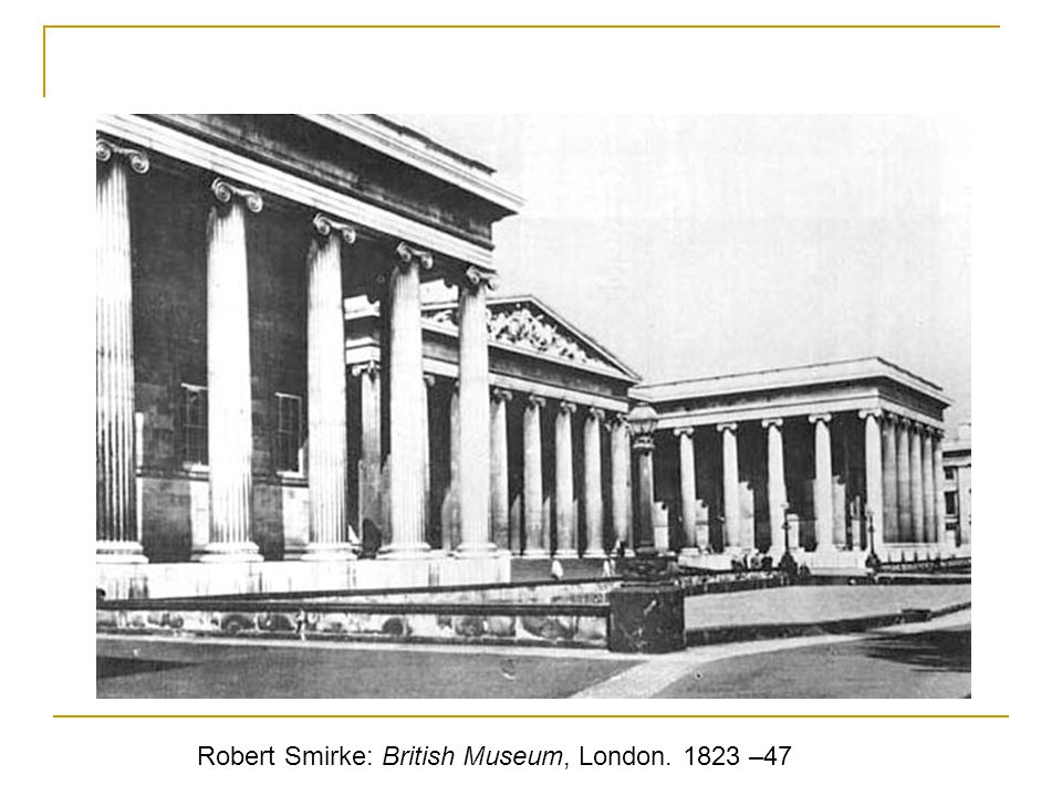 Robert Smirke: British Museum, London –47