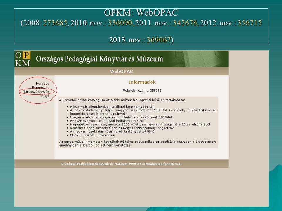 OPKM: WebOPAC (2008: , nov. : , nov