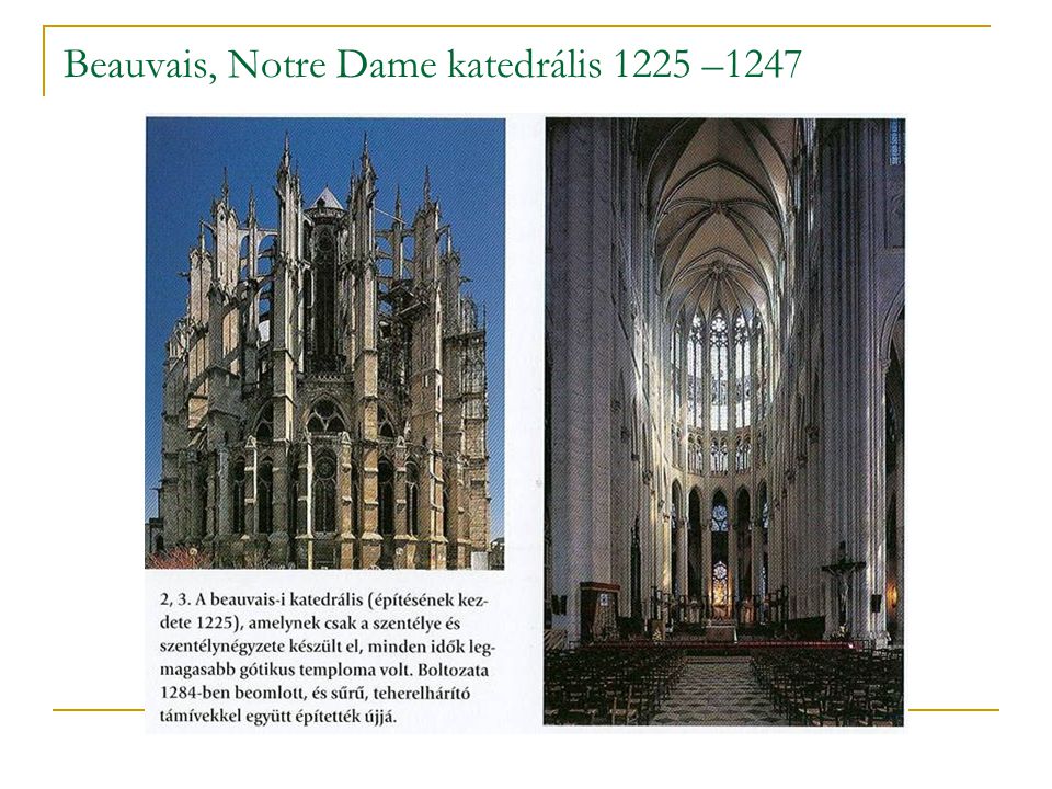 Beauvais, Notre Dame katedrális 1225 –1247