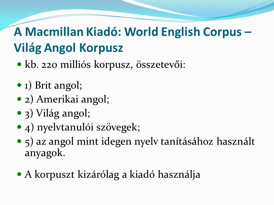 A Macmillan Kiadó: World English Corpus – Világ Angol Korpusz