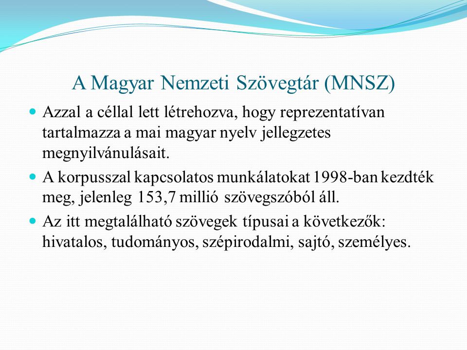 A Magyar Nemzeti Szövegtár (MNSZ)