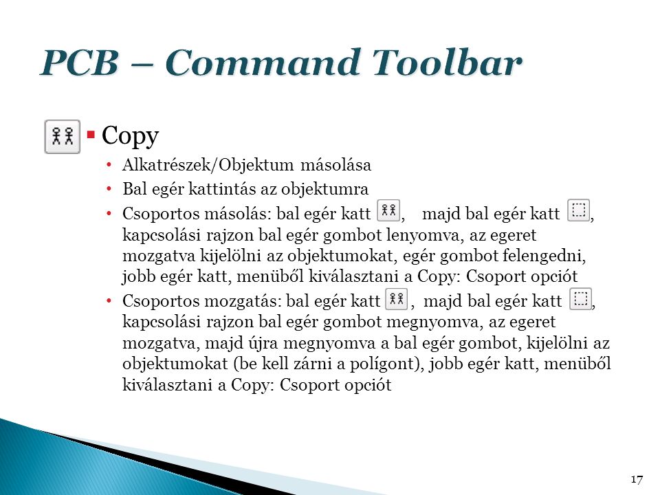 PCB – Command Toolbar Copy Alkatrészek/Objektum másolása