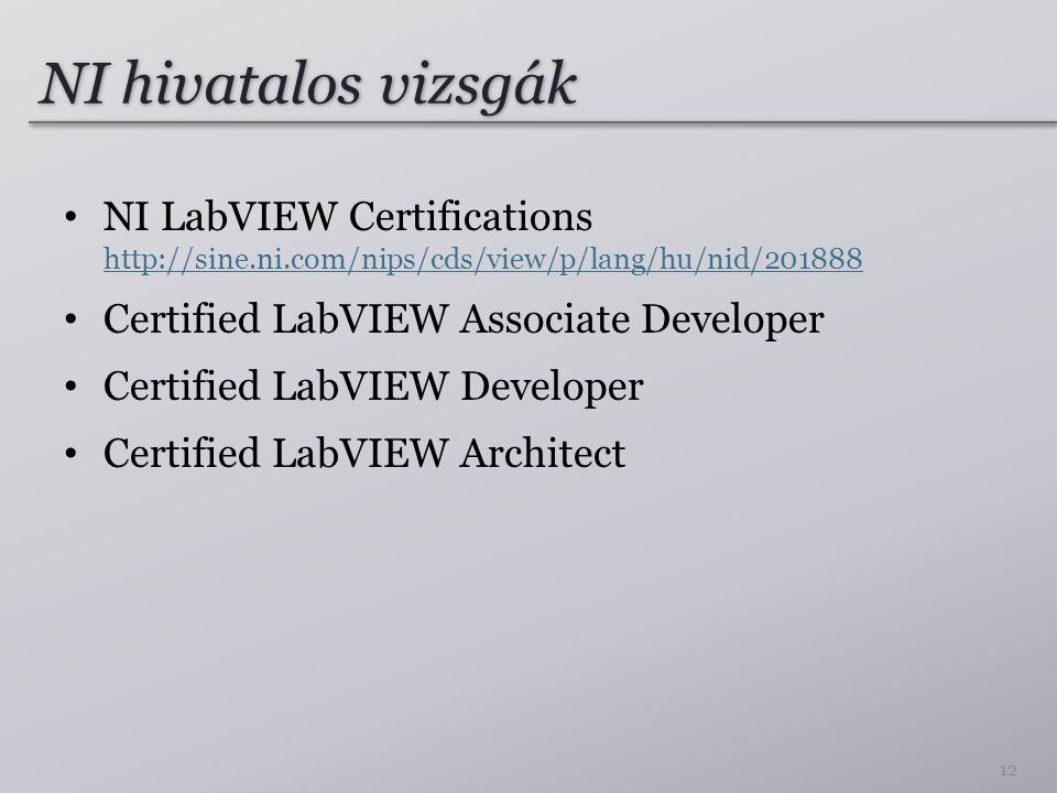NI hivatalos vizsgák NI LabVIEW Certifications