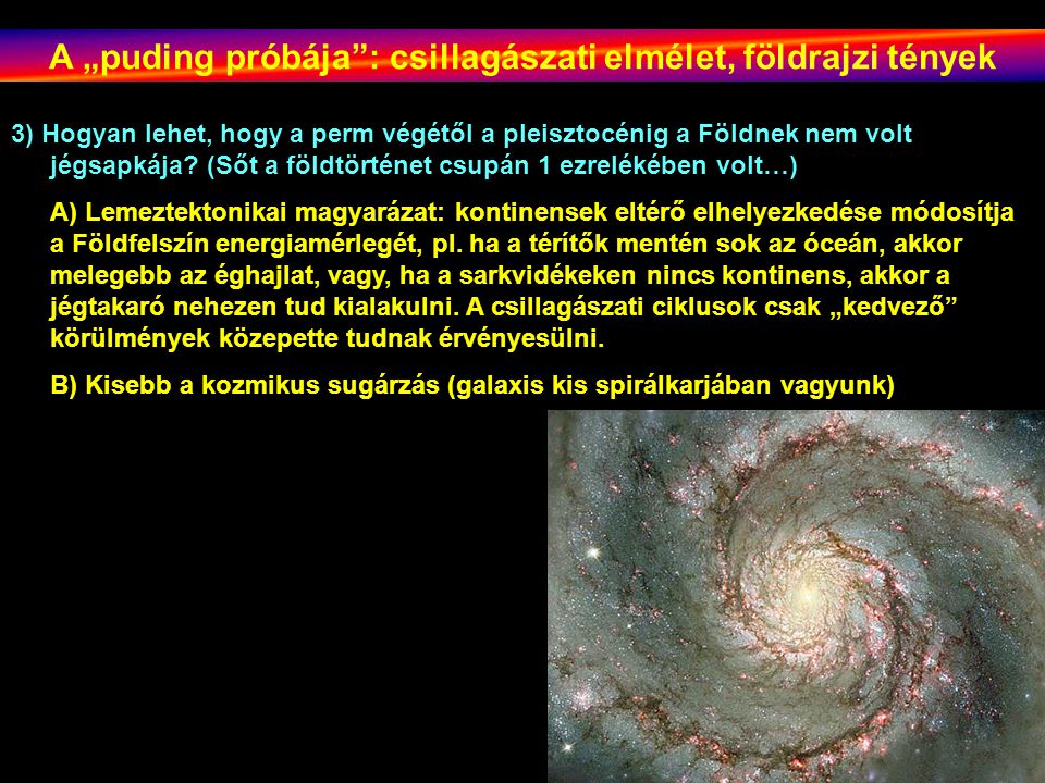 A „puding próbája : csillagászati elmélet, földrajzi tények