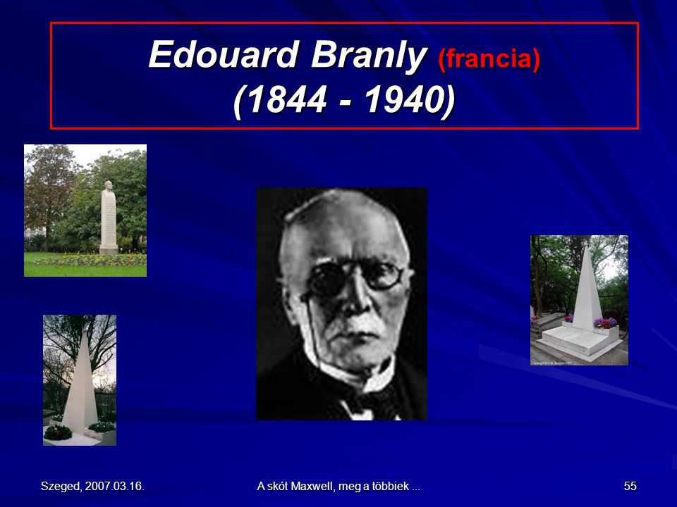 Edouard Branly (francia) ( )