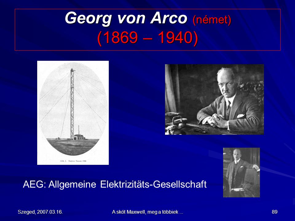 Georg von Arco (német) (1869 – 1940)