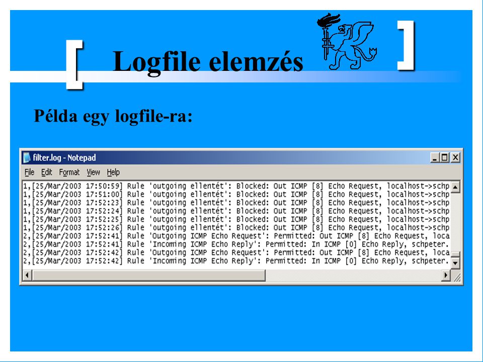 ] [ Logfile elemzés Példa egy logfile-ra: