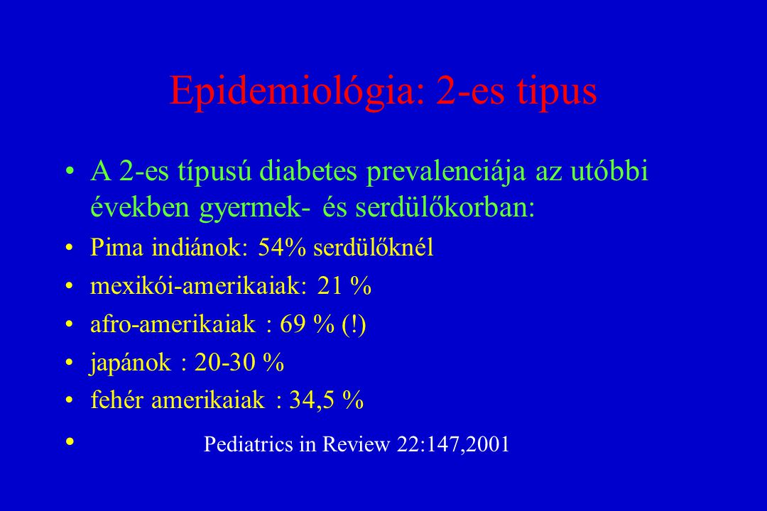 Epidemiológia: 2-es tipus