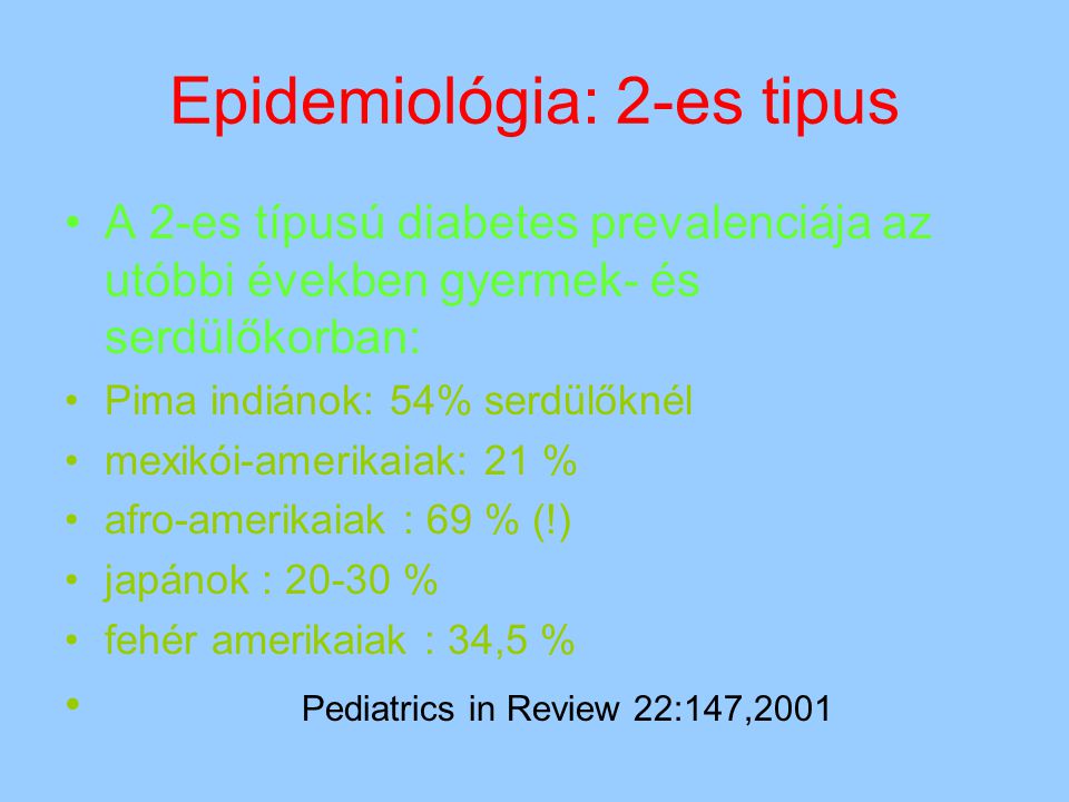 Epidemiológia: 2-es tipus