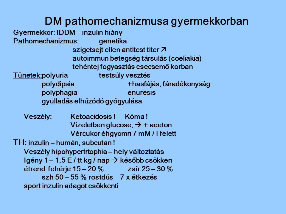 DM pathomechanizmusa gyermekkorban
