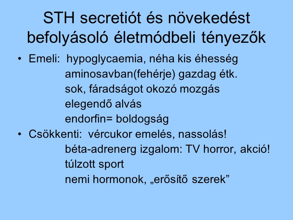 STH secretiót és növekedést befolyásoló életmódbeli tényezők