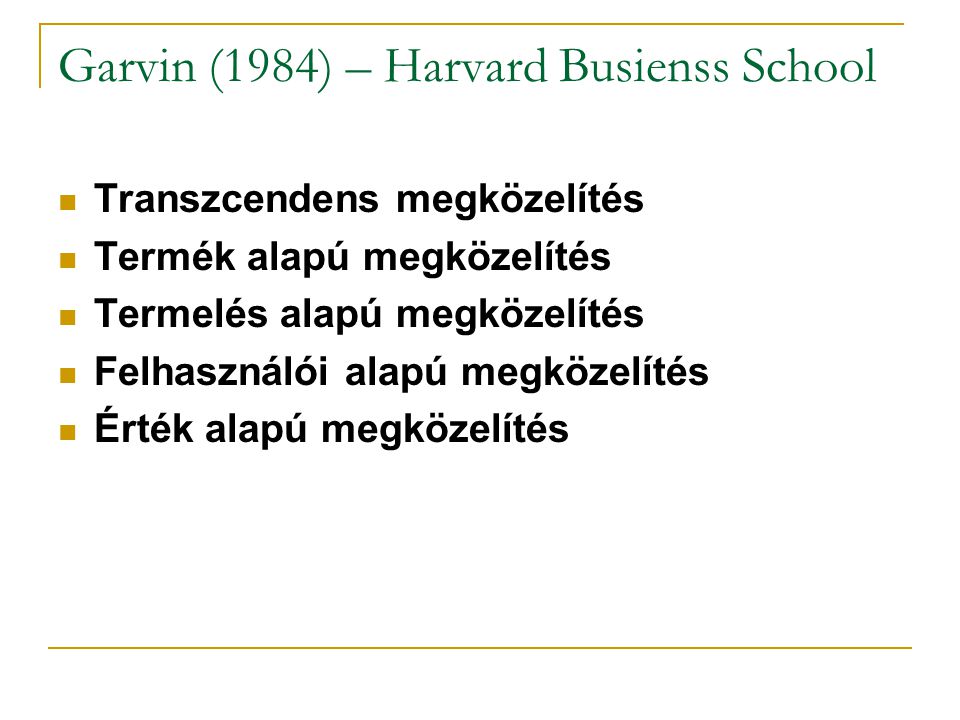 Garvin (1984) – Harvard Busienss School