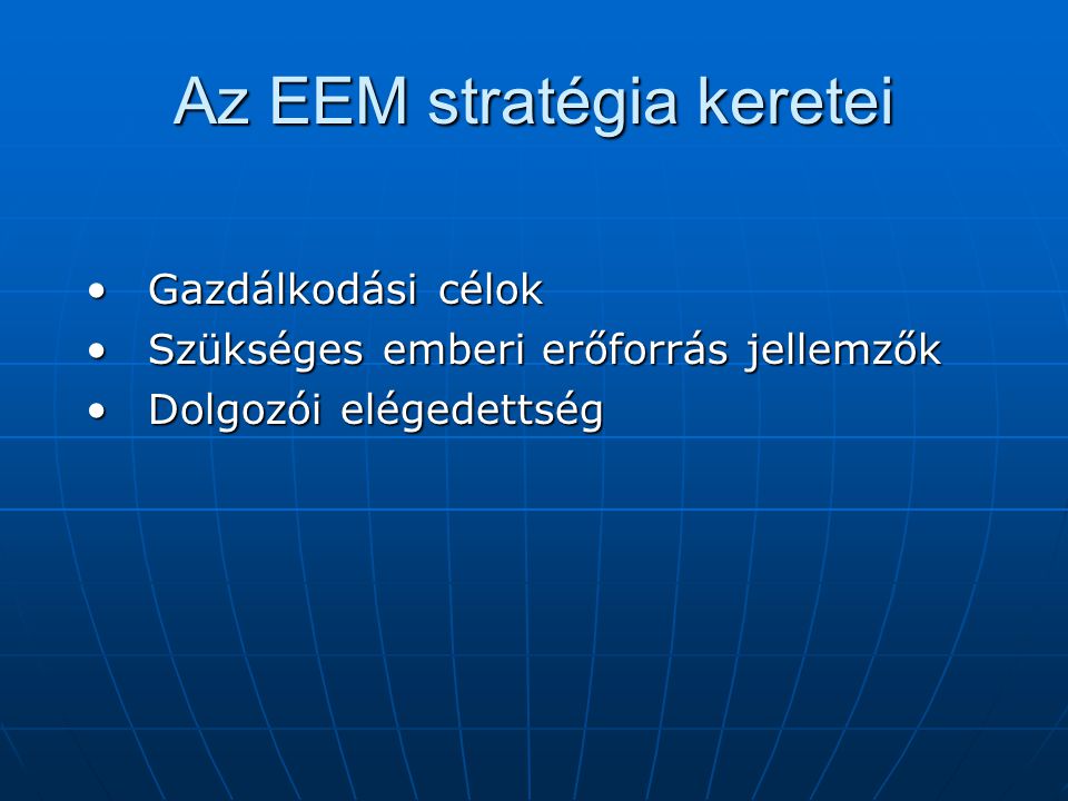 Az EEM stratégia keretei
