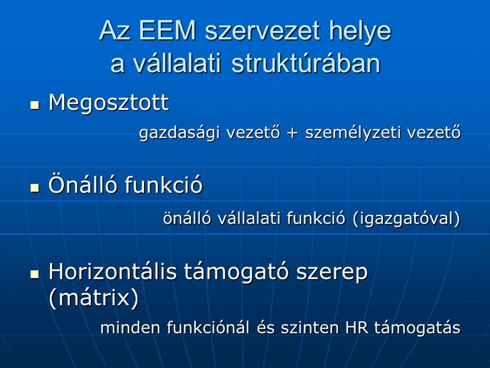 Az EEM szervezet helye a vállalati struktúrában