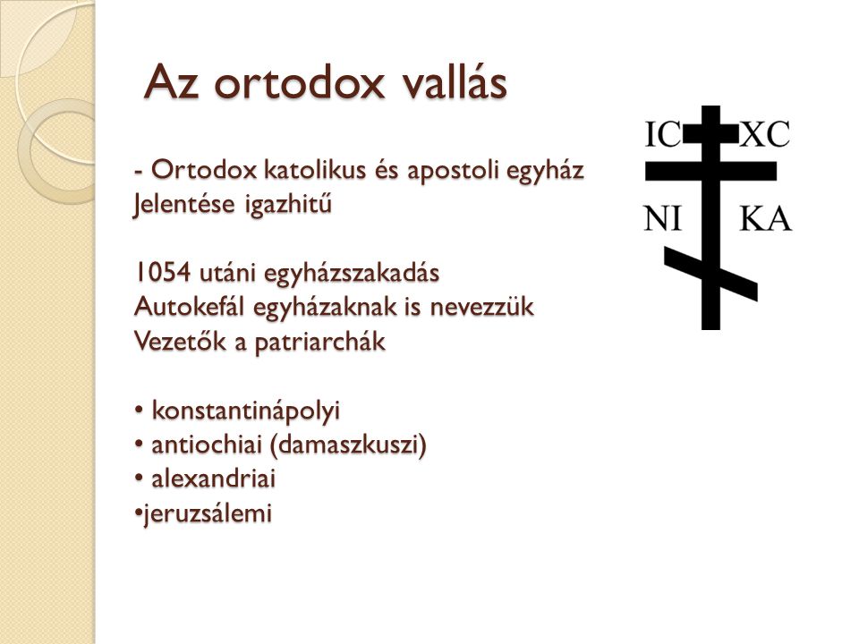 Az ortodox vallás - Ortodox katolikus és apostoli egyház