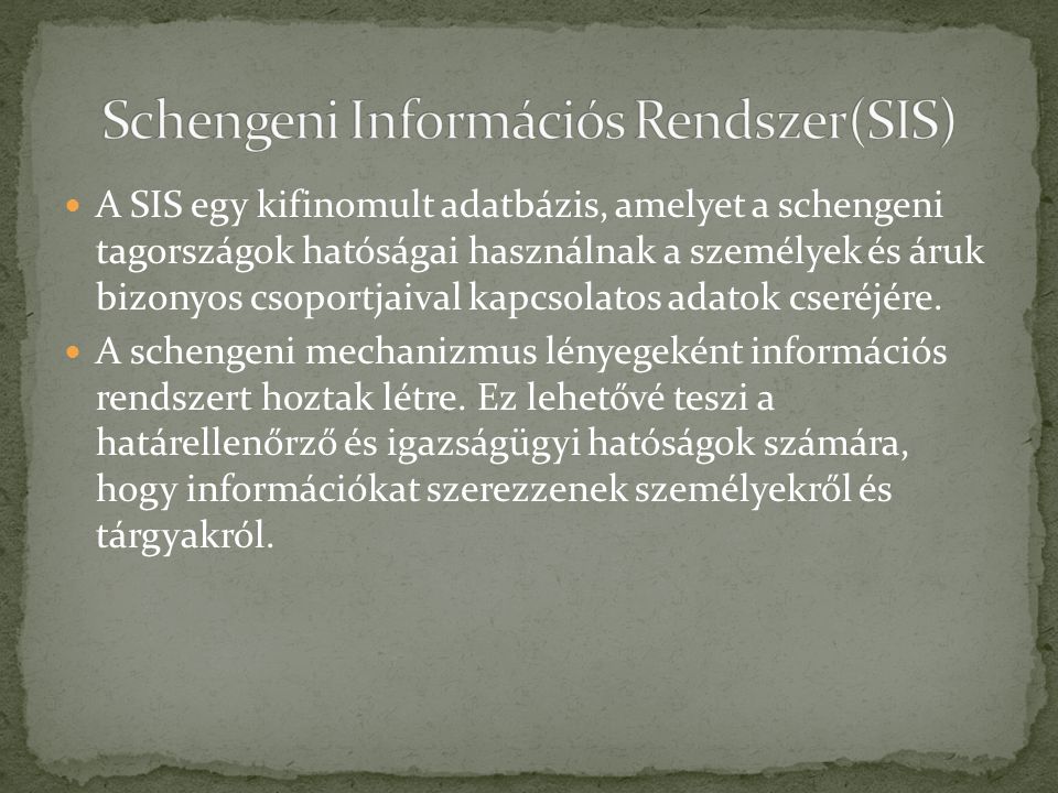 Schengeni Információs Rendszer(SIS)