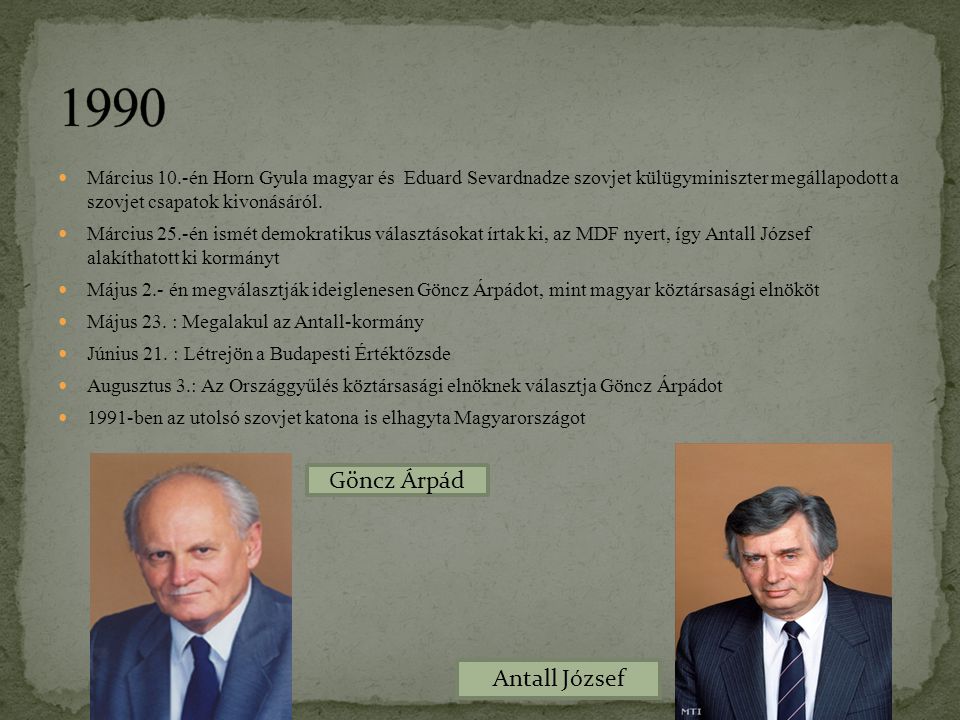 1990 Göncz Árpád Antall József