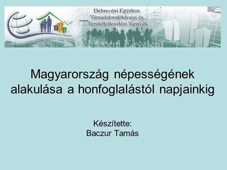 Magyarország népességének alakulása a honfoglalástól napjainkig