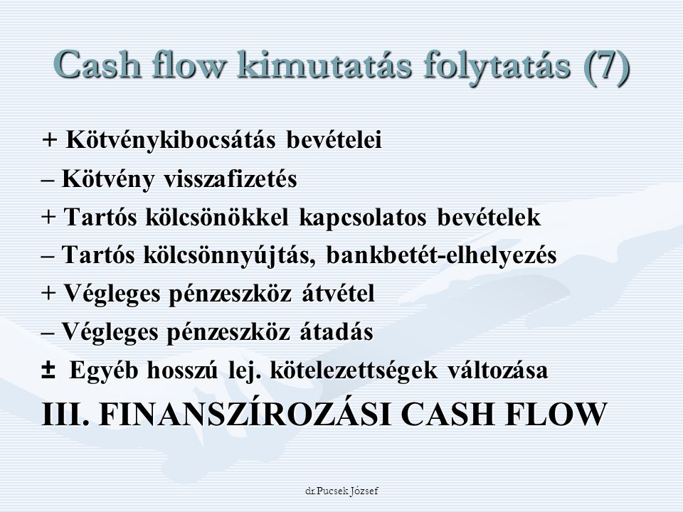 Cash flow kimutatás folytatás (7)