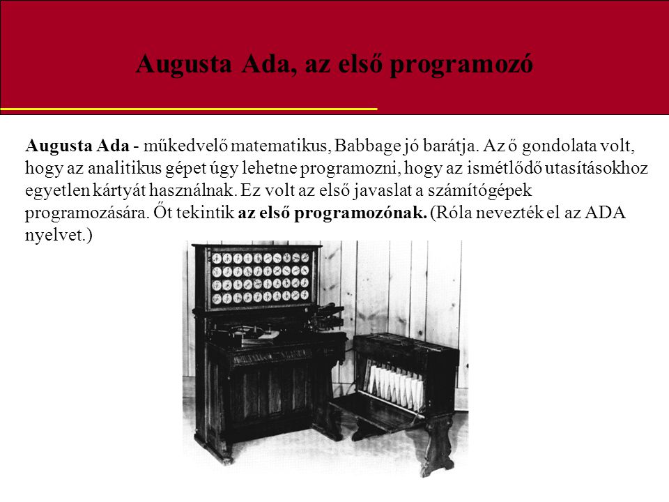 Augusta Ada, az első programozó