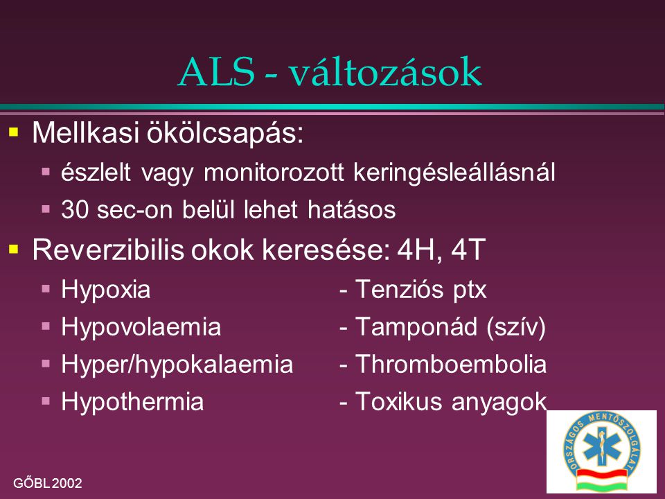 ALS - változások Mellkasi ökölcsapás: