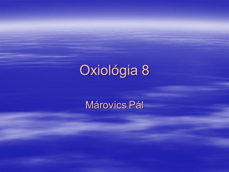Oxiológia 8 Márovics Pál