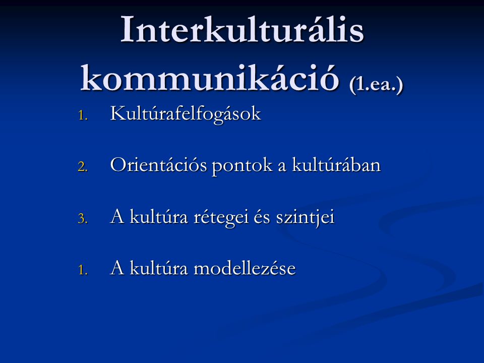 Interkulturális kommunikáció (1.ea.)
