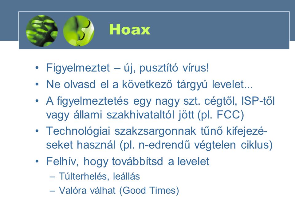 Hoax Figyelmeztet – új, pusztító vírus!