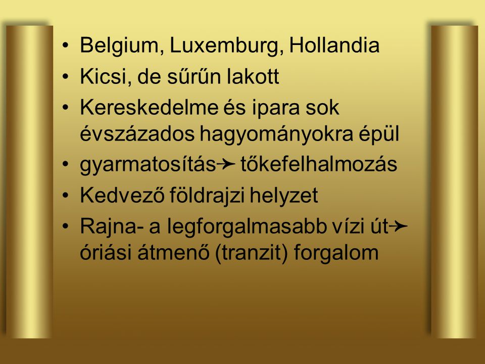 Belgium, Luxemburg, Hollandia