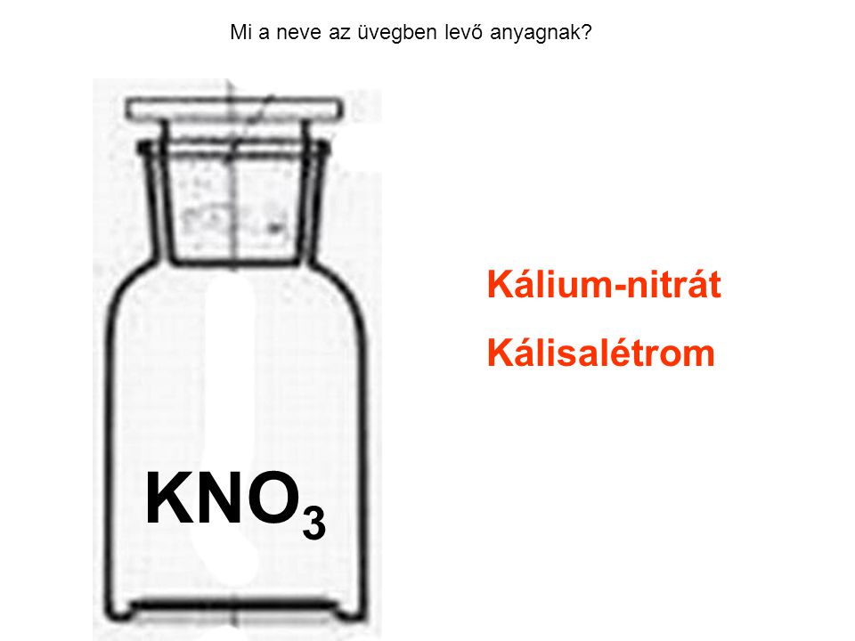 HCl KNO3 Kálium-nitrát Kálisalétrom