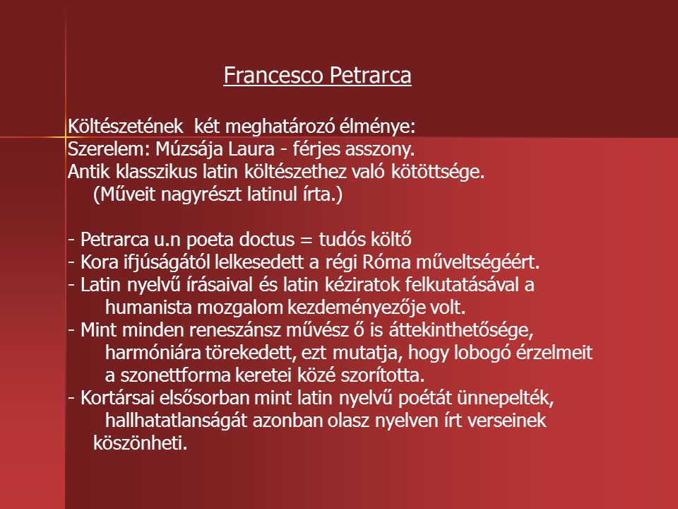Francesco Petrarca Költészetének két meghatározó élménye: