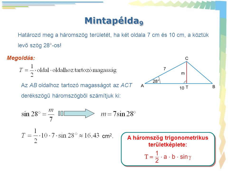 A háromszög trigonometrikus területképlete: