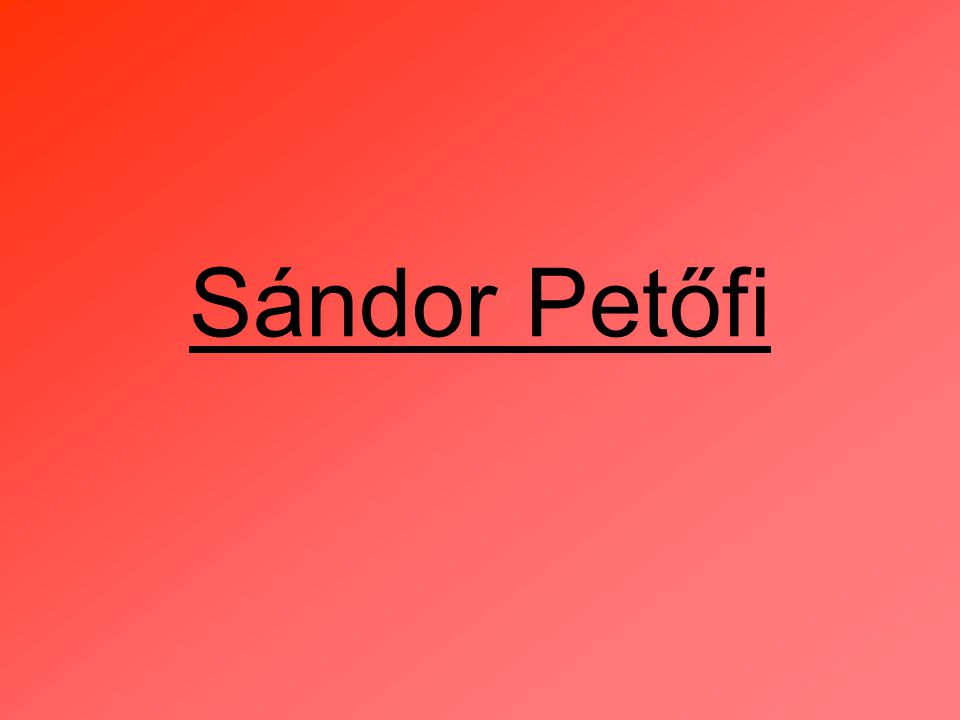 Sándor Petőfi