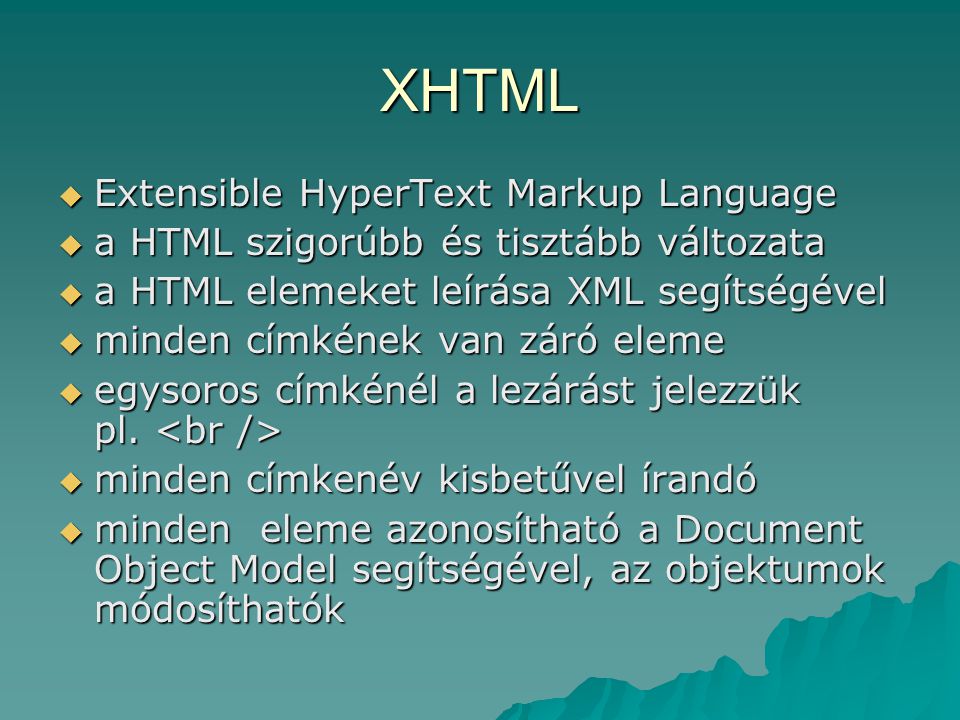 XHTML Extensible HyperText Markup Language