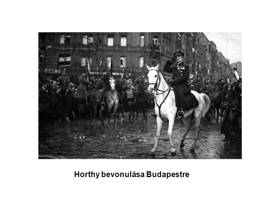 Horthy bevonulása Budapestre
