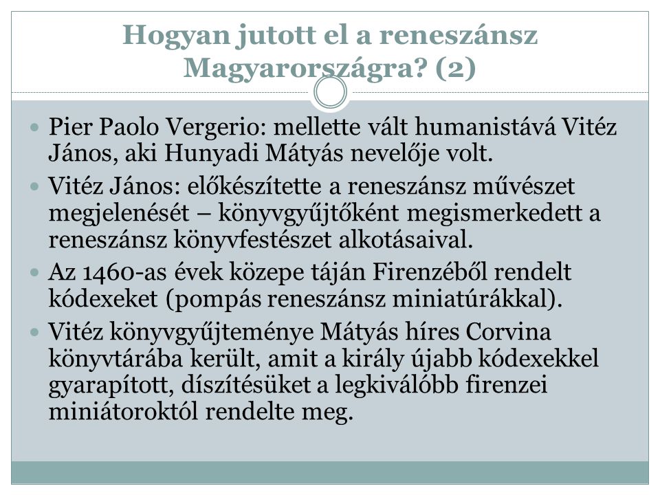 Hogyan jutott el a reneszánsz Magyarországra (2)