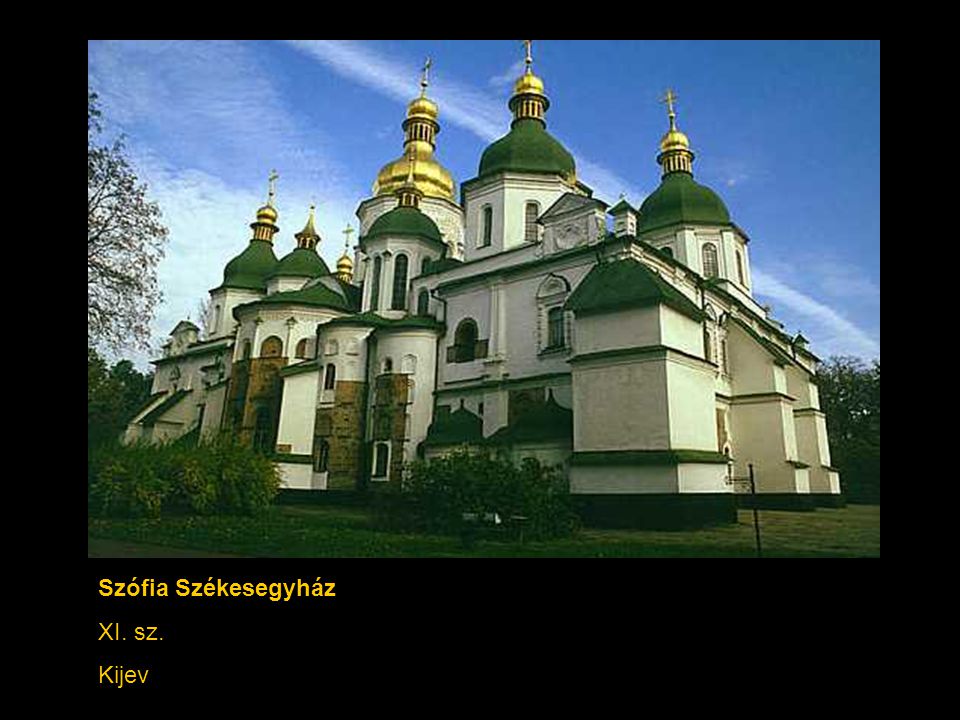 Szófia Székesegyház XI. sz. Kijev