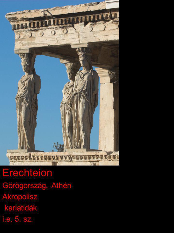 Erechteion Görögország, Athén Akropolisz kariatidák i.e. 5. sz.