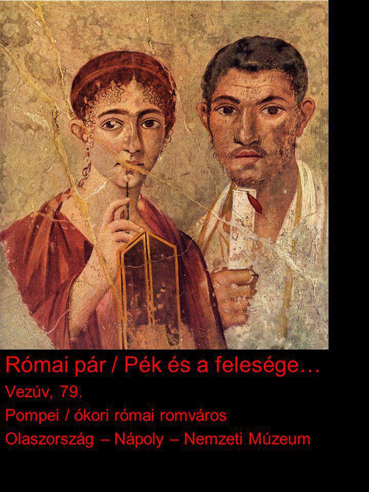 Római pár / Pék és a felesége…