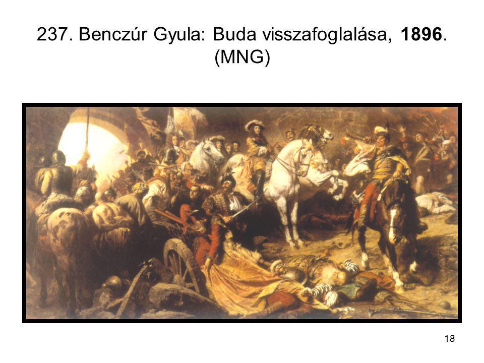 237. Benczúr Gyula: Buda visszafoglalása, (MNG)