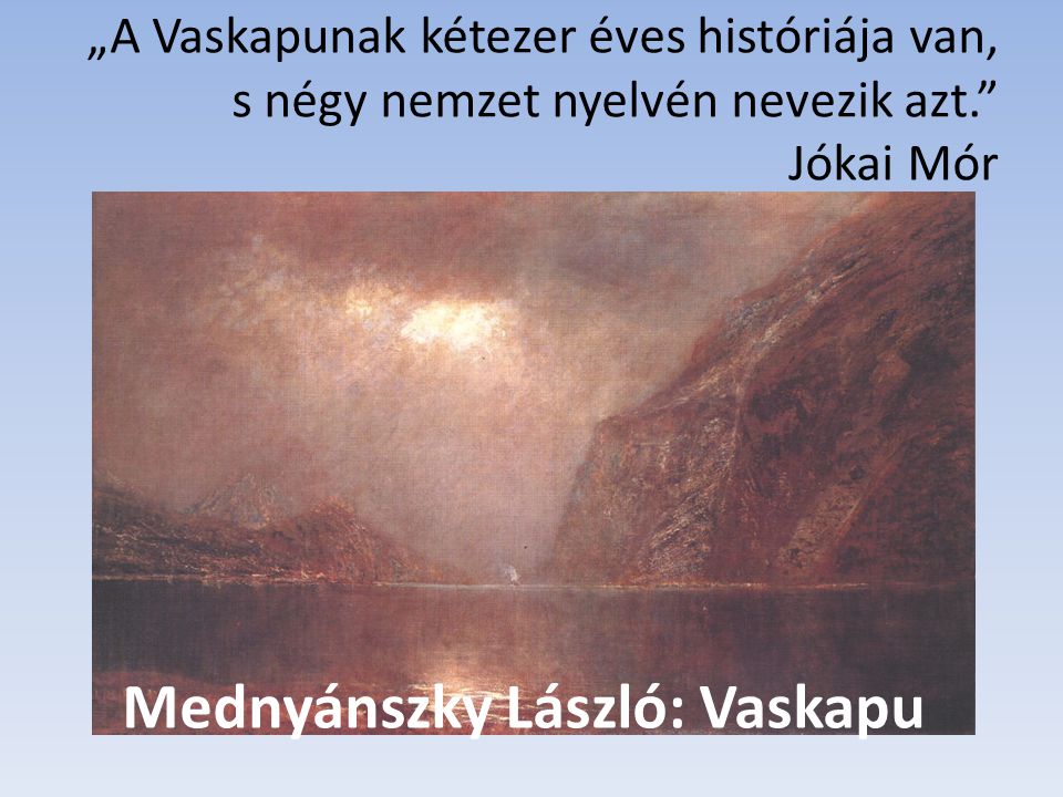 Mednyánszky László: Vaskapu