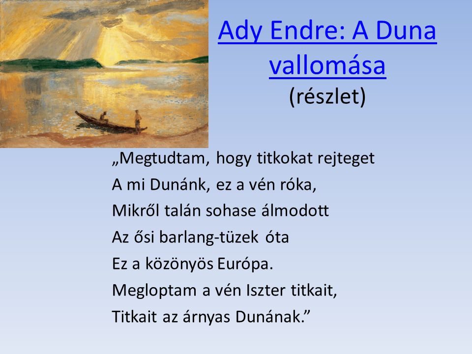 Ady Endre: A Duna vallomása (részlet)