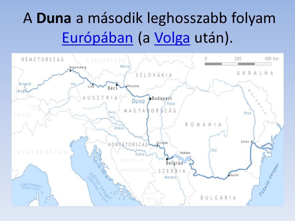 A Duna a második leghosszabb folyam Európában (a Volga után).