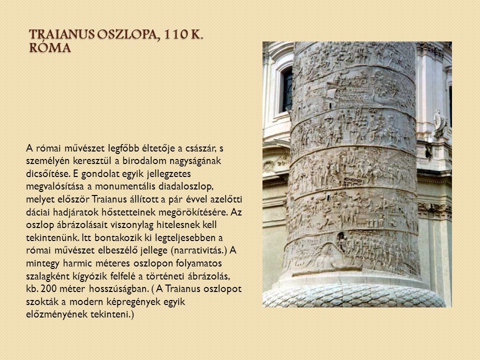 Traianus oszlopa, 110 k. Róma